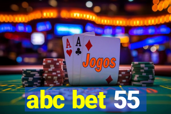 abc bet 55